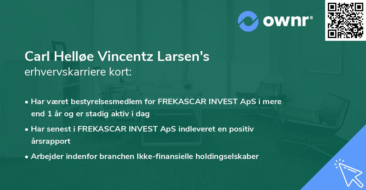 Carl Helløe Vincentz Larsen's erhvervskarriere kort