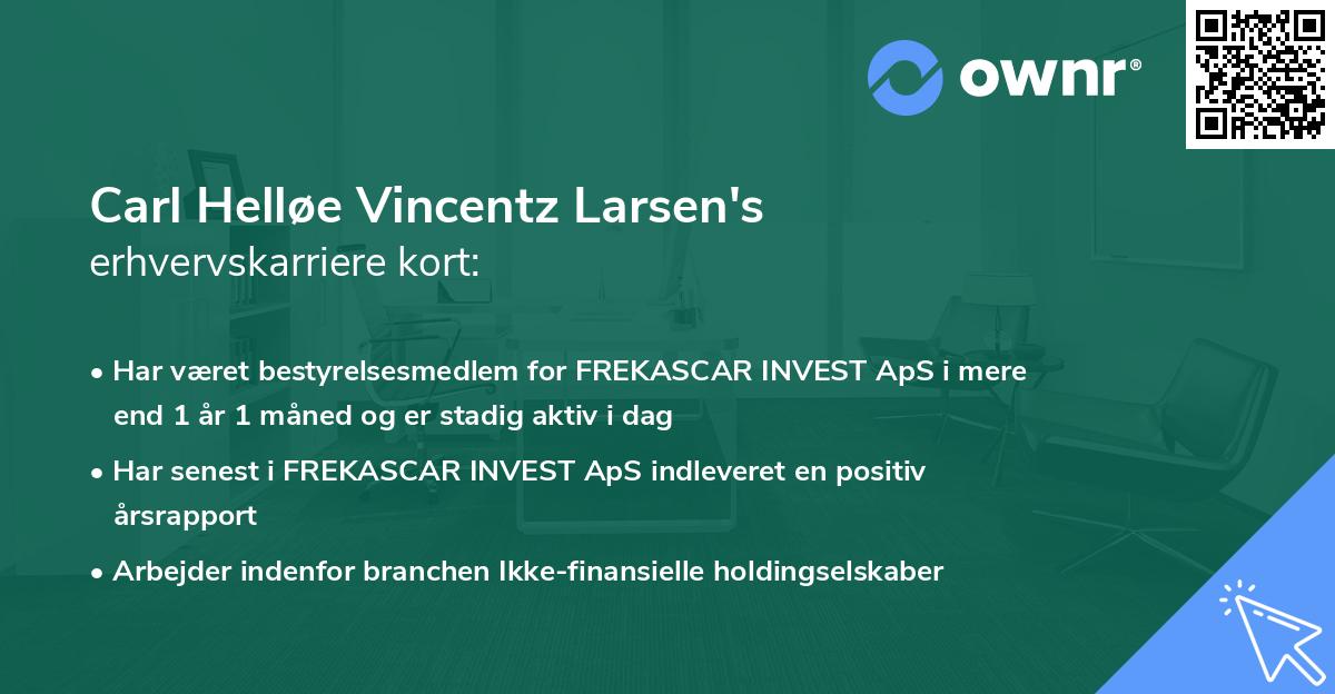 Carl Helløe Vincentz Larsen's erhvervskarriere kort