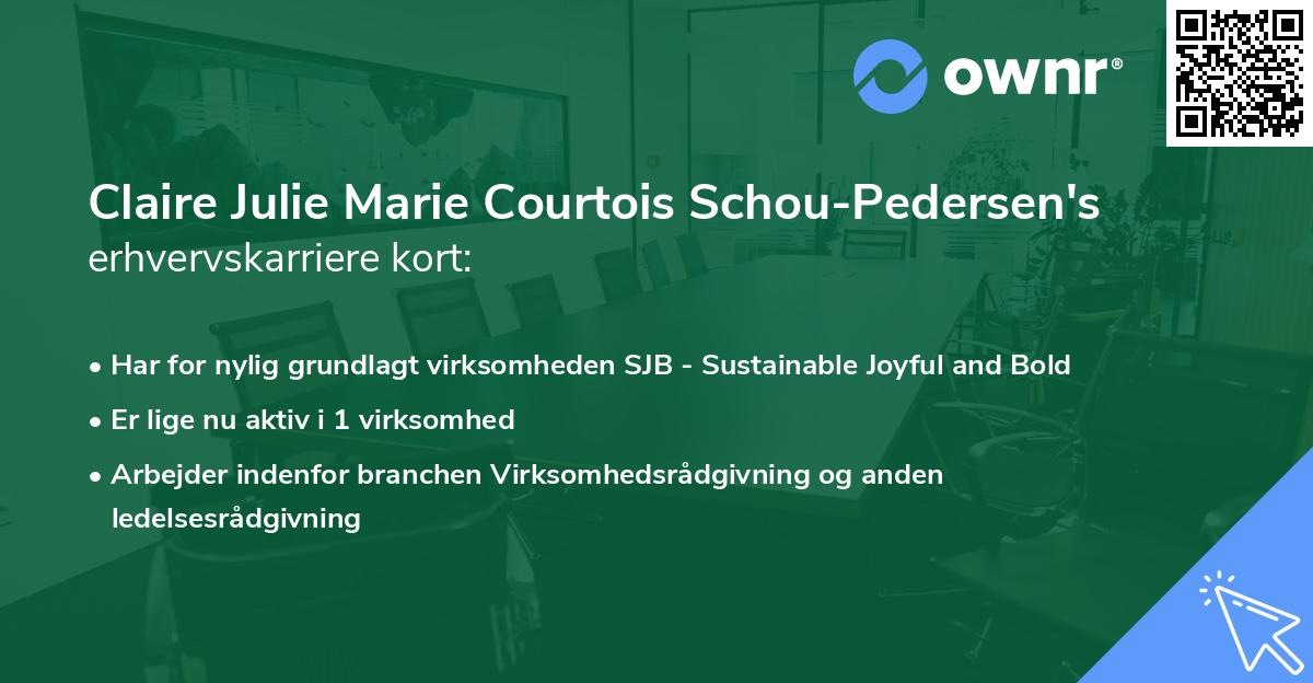 Claire Julie Marie Courtois Schou-Pedersen's erhvervskarriere kort