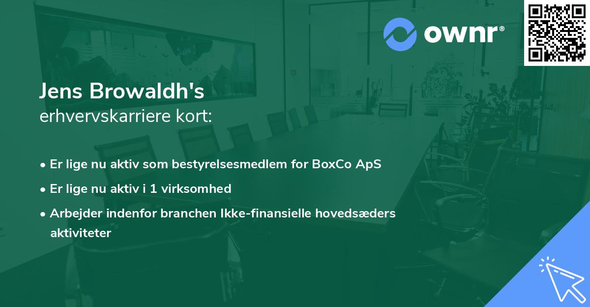 Jens Browaldh's erhvervskarriere kort