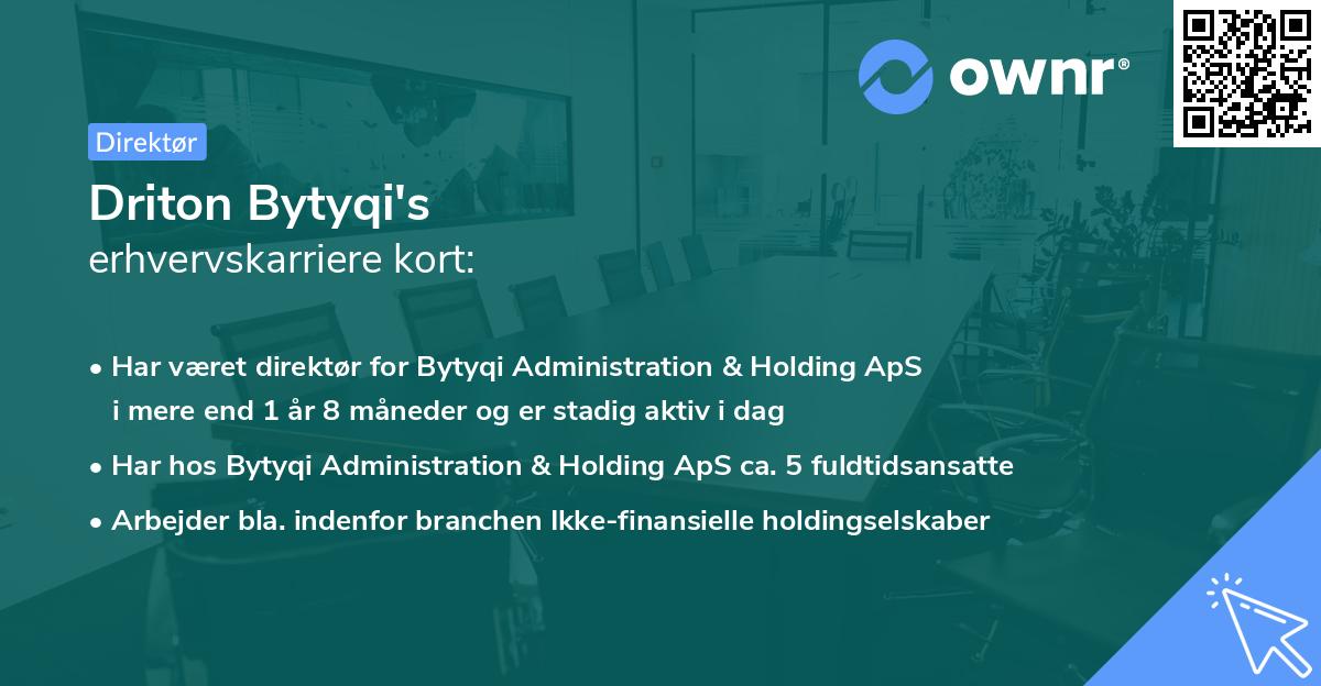 Driton Bytyqi's erhvervskarriere kort