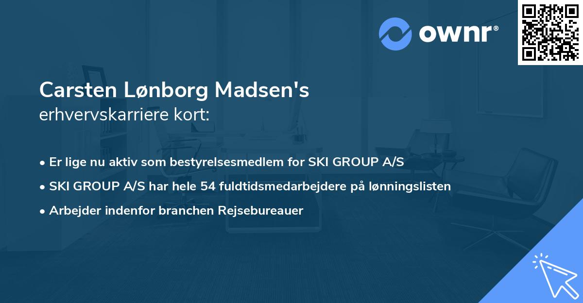 Carsten Lønborg Madsen's erhvervskarriere kort