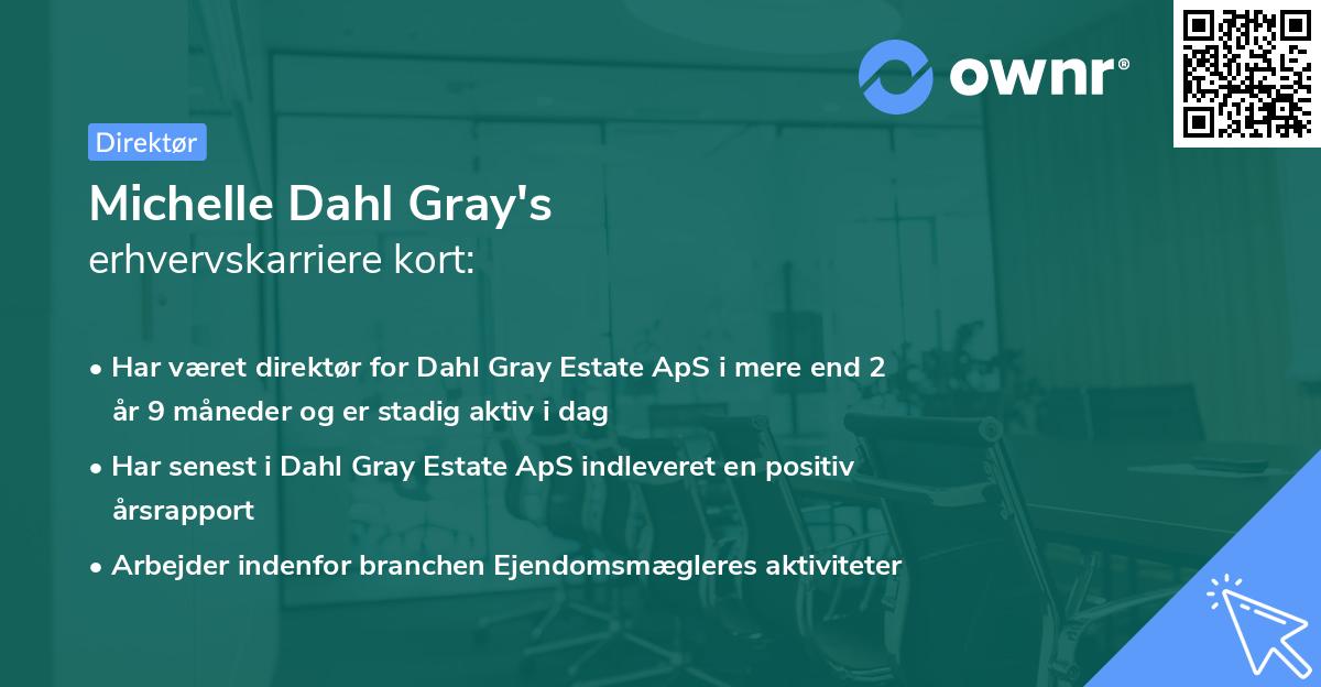 Michelle Dahl Gray's erhvervskarriere kort