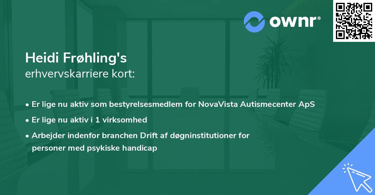 Heidi Frøhling's erhvervskarriere kort