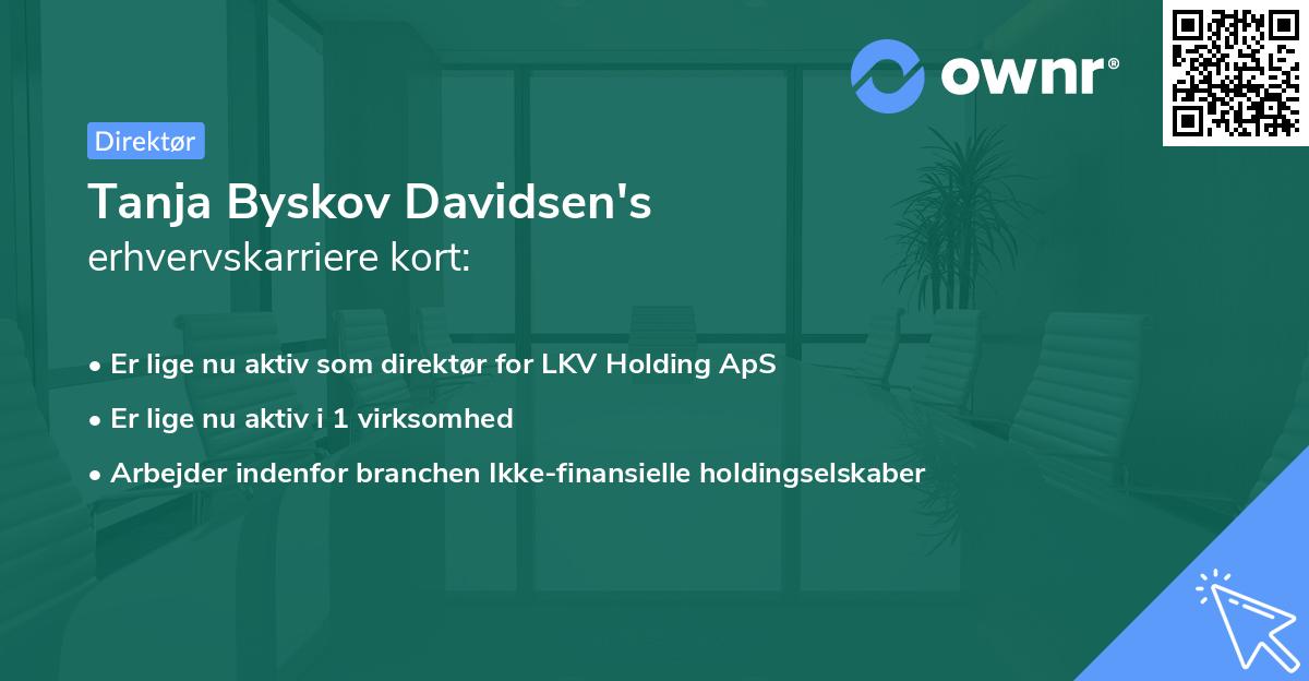 Tanja Byskov Davidsen's erhvervskarriere kort