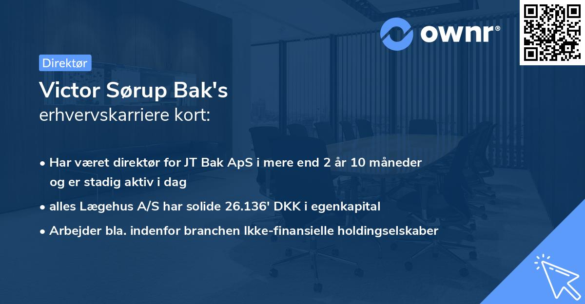 Victor Sørup Bak's erhvervskarriere kort