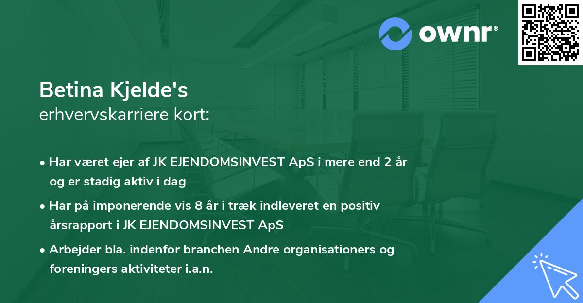 Betina Kjelde's erhvervskarriere kort