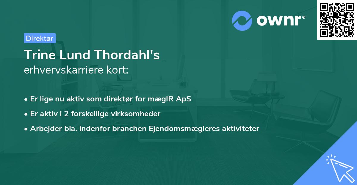 Trine Lund Thordahl's erhvervskarriere kort