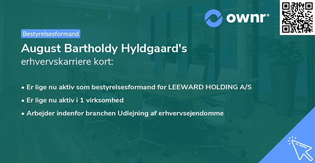 August Bartholdy Hyldgaard's erhvervskarriere kort
