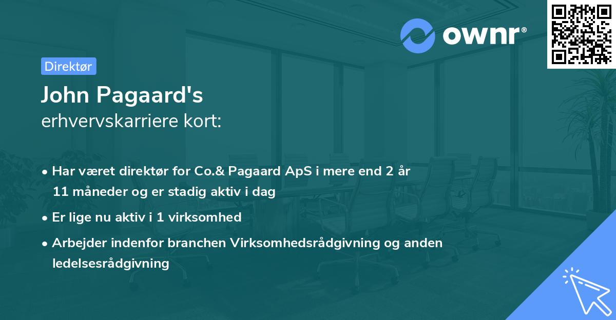 John Pagaard's erhvervskarriere kort