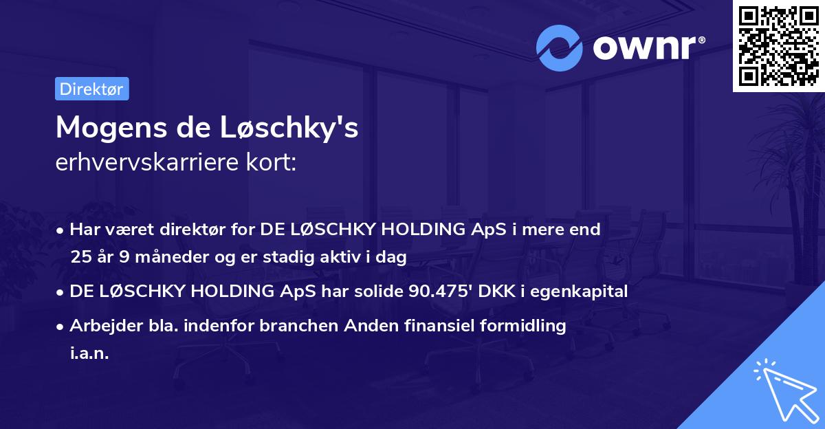 Mogens de Løschky's erhvervskarriere kort