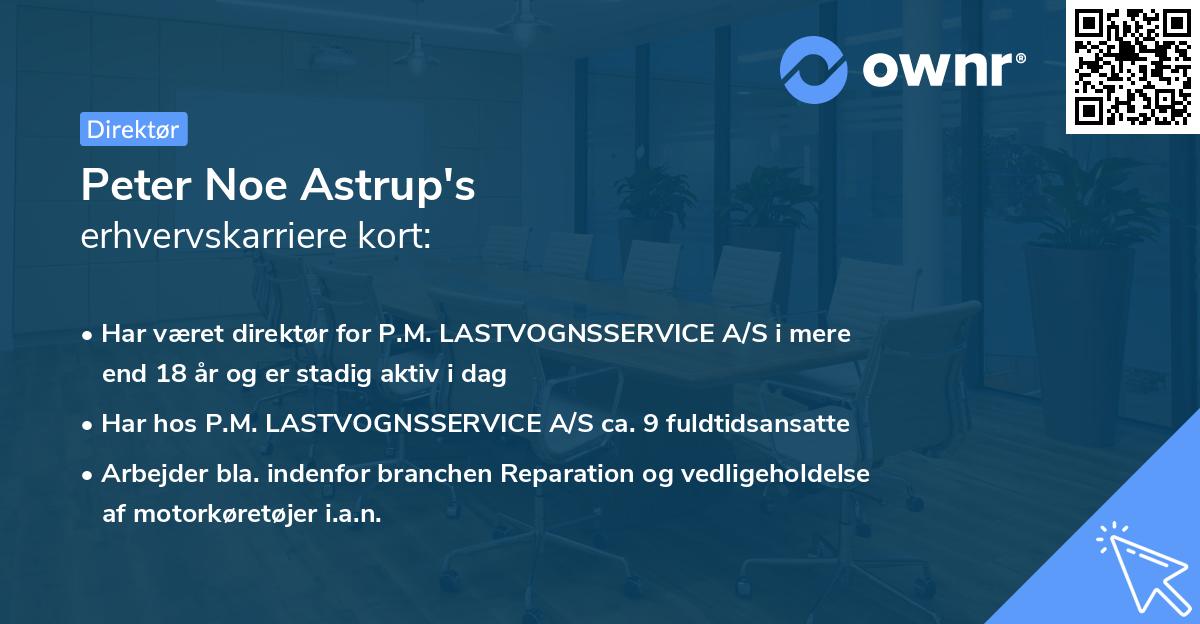 Peter Noe Astrup's erhvervskarriere kort