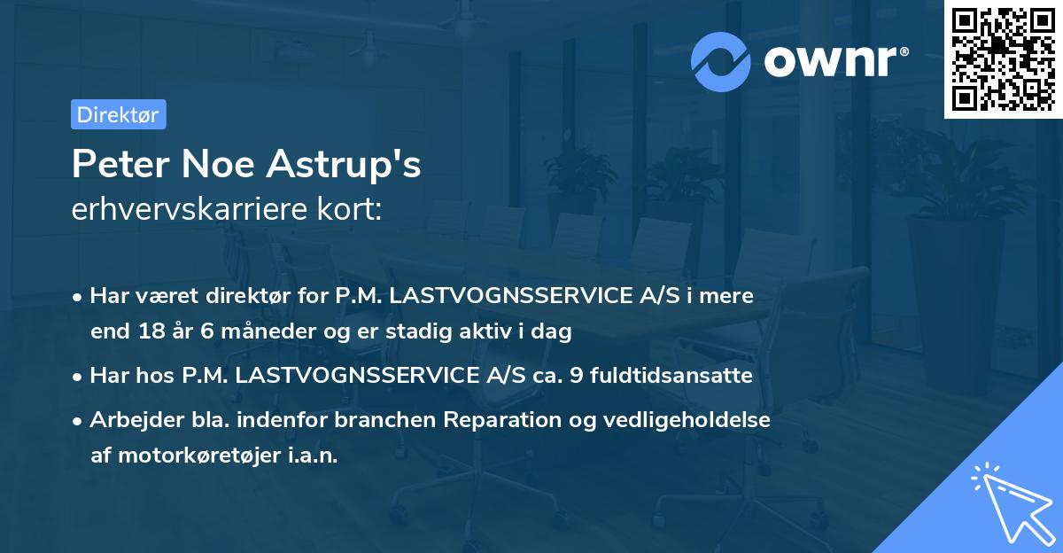 Peter Noe Astrup's erhvervskarriere kort