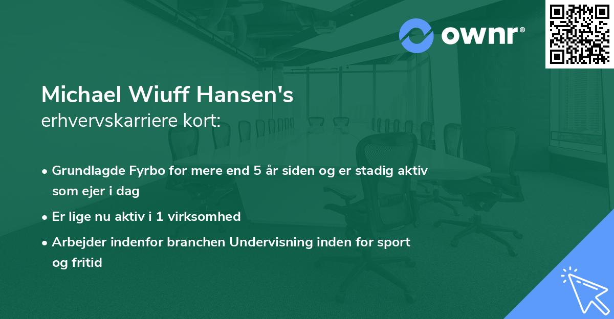 Michael Wiuff Hansen's erhvervskarriere kort