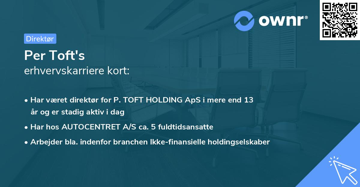 Per Toft's erhvervskarriere kort