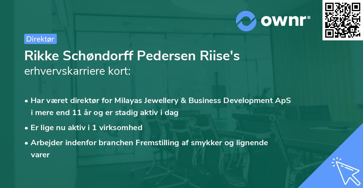 Rikke Schøndorff Pedersen Riise's erhvervskarriere kort