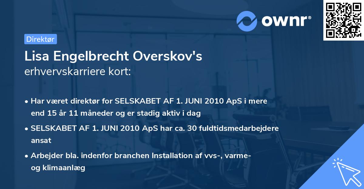 Lisa Engelbrecht Overskov's erhvervskarriere kort