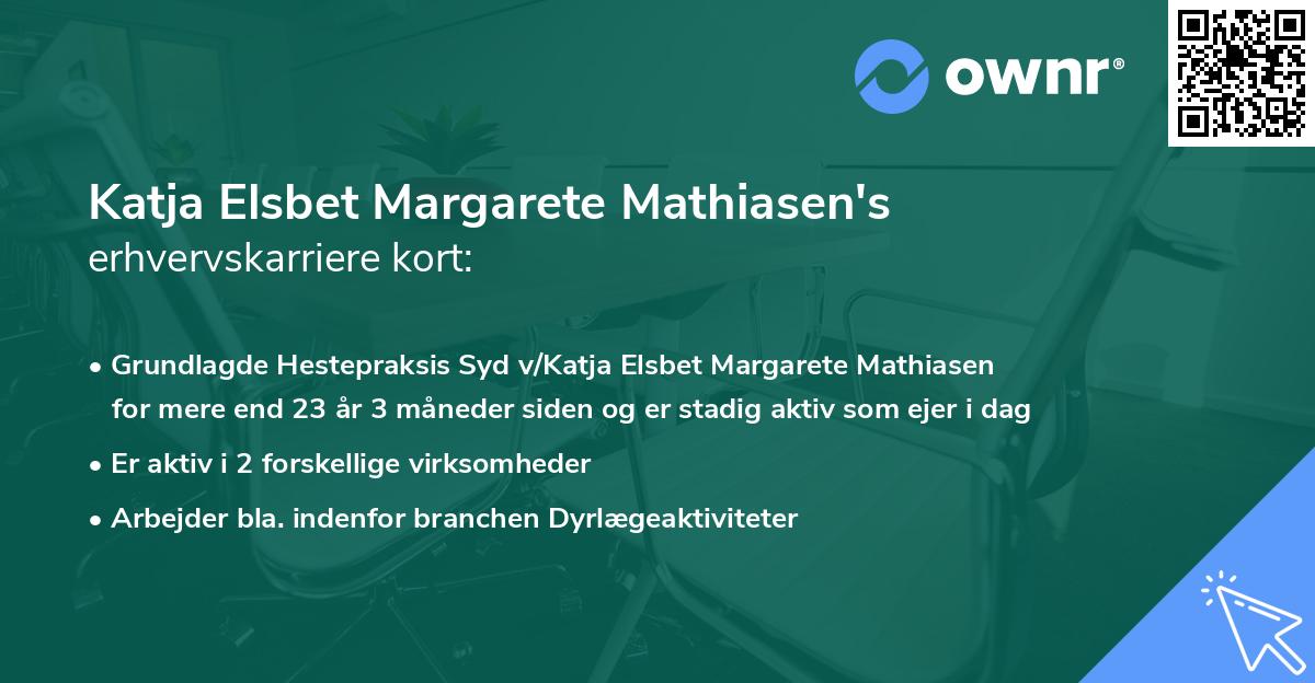 Katja Elsbet Margarete Mathiasen's erhvervskarriere kort