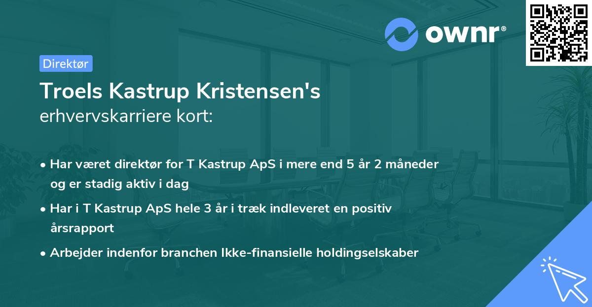 Troels Kastrup Kristensen's erhvervskarriere kort