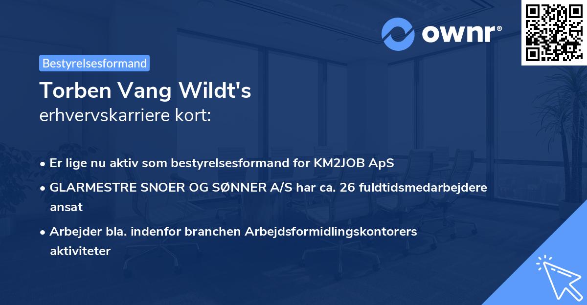 Torben Vang Wildt's erhvervskarriere kort