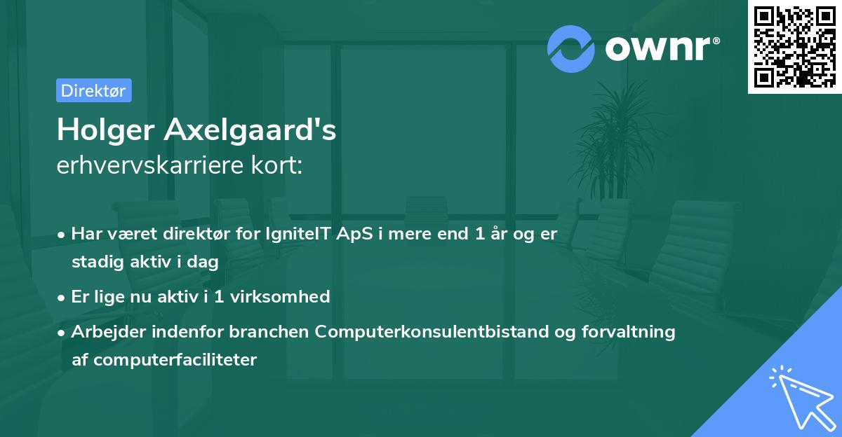 Holger Axelgaard's erhvervskarriere kort