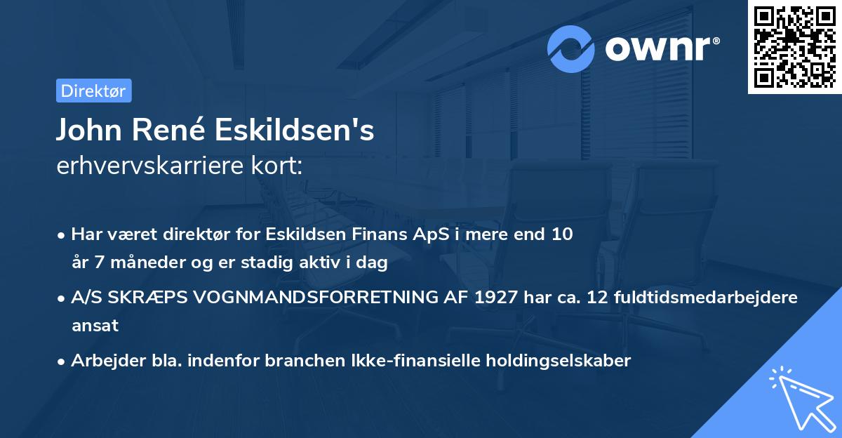 John René Eskildsen's erhvervskarriere kort