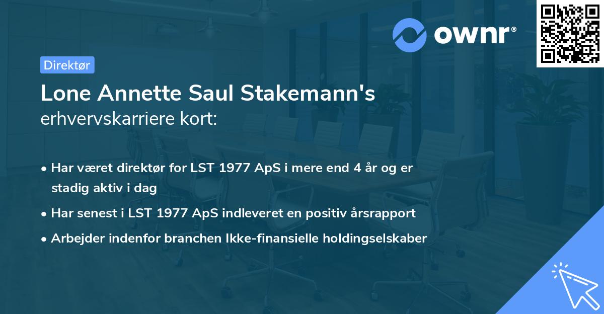 Lone Annette Saul Stakemann's erhvervskarriere kort