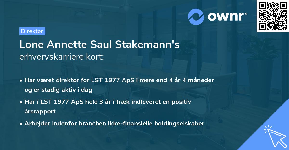 Lone Annette Saul Stakemann's erhvervskarriere kort
