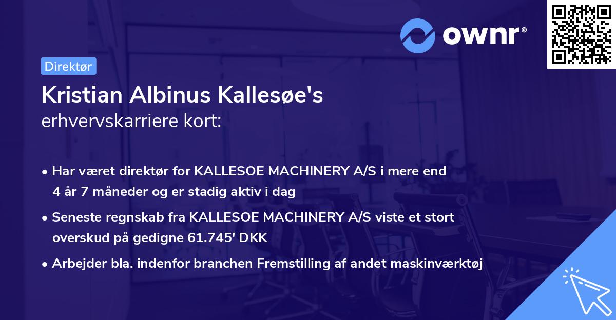 Kristian Albinus Kallesøe's erhvervskarriere kort
