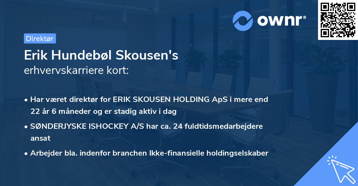 Erik Hundebøl Skousen's erhvervskarriere kort