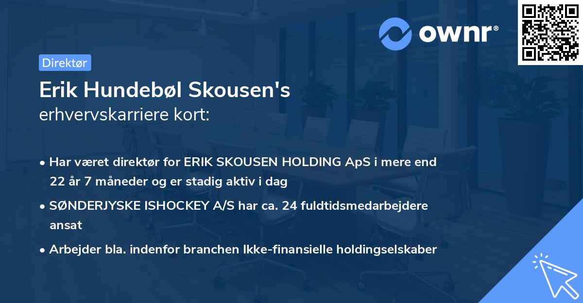 Erik Hundebøl Skousen's erhvervskarriere kort