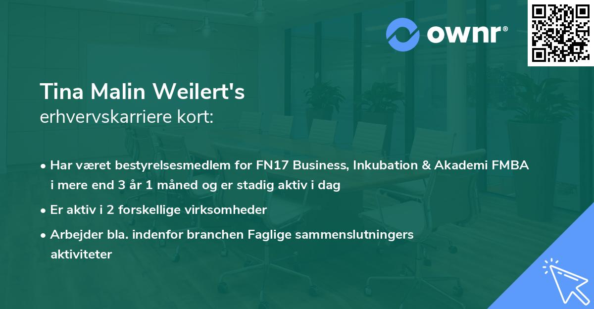 Tina Malin Weilert's erhvervskarriere kort