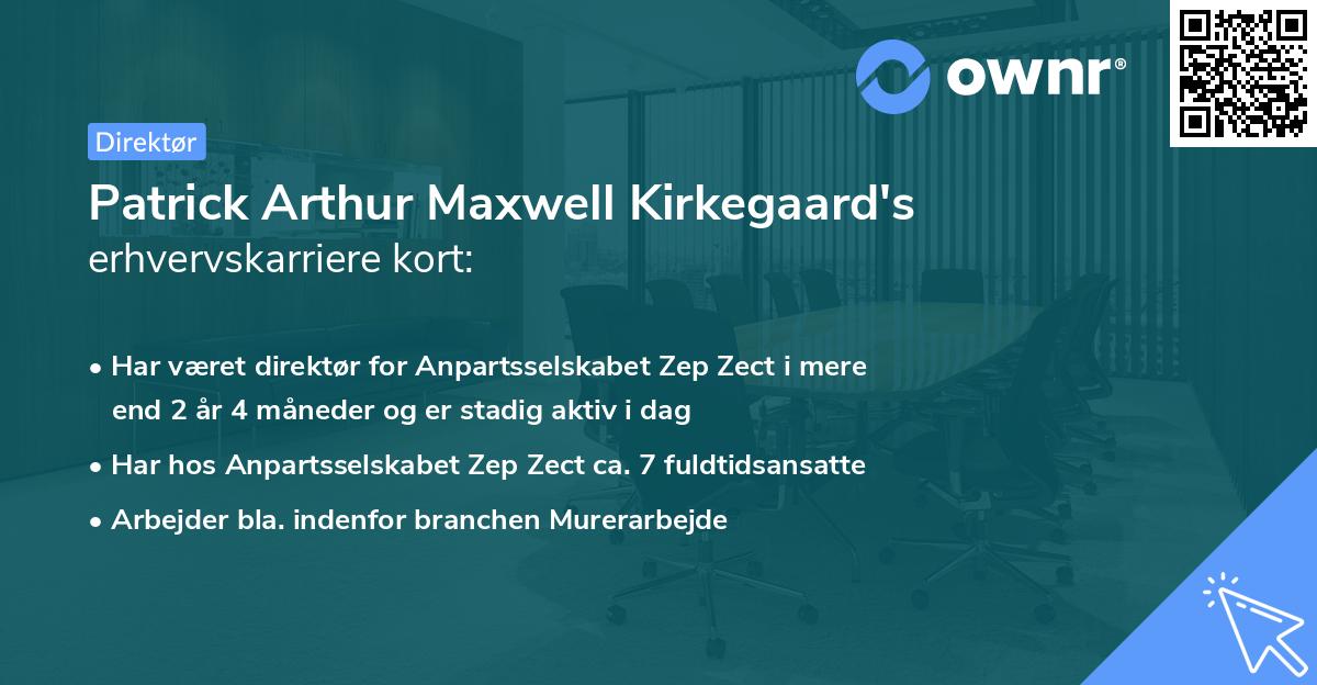 Patrick Arthur Maxwell Kirkegaard's erhvervskarriere kort
