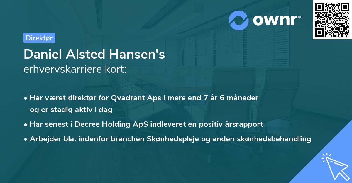 Daniel Alsted Hansen's erhvervskarriere kort