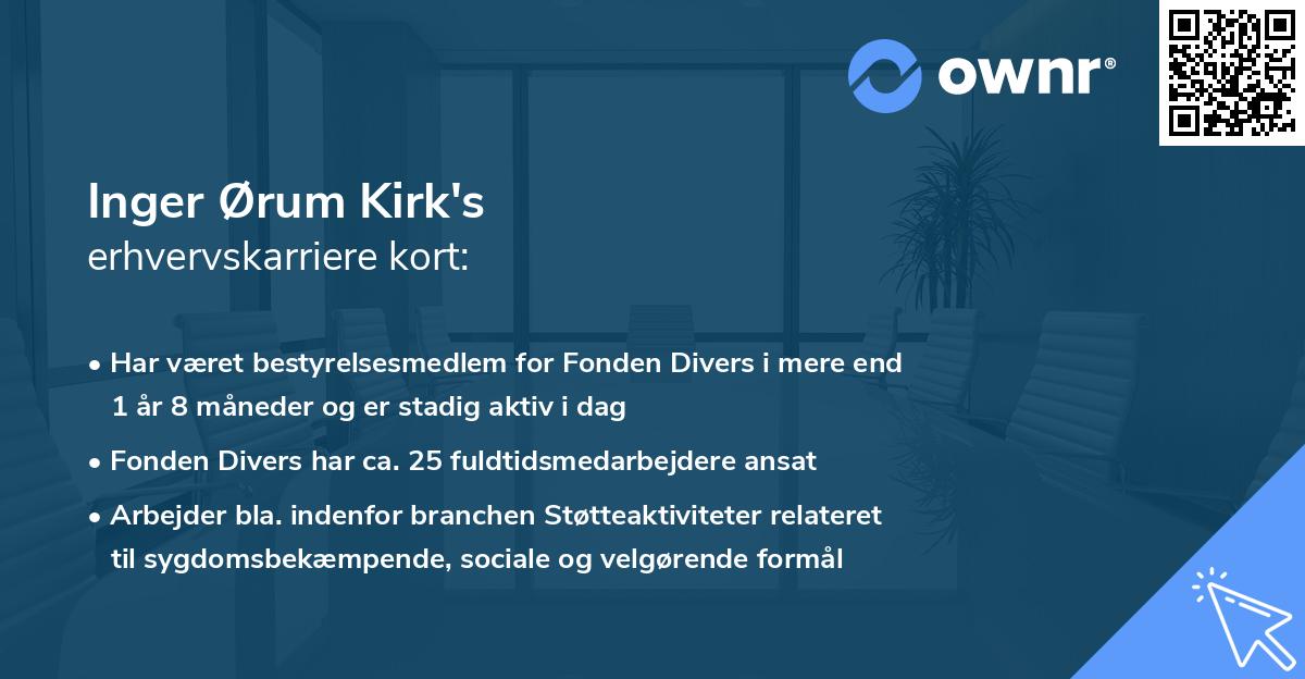 Inger Ørum Kirk's erhvervskarriere kort