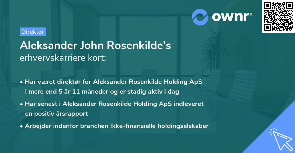 Aleksander John Rosenkilde's erhvervskarriere kort