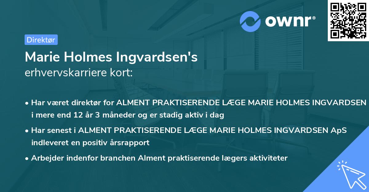 Marie Holmes Ingvardsen's erhvervskarriere kort
