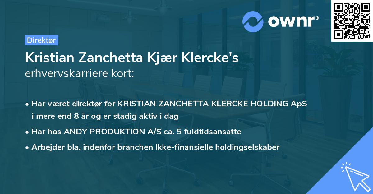 Kristian Zanchetta Kjær Klercke's erhvervskarriere kort