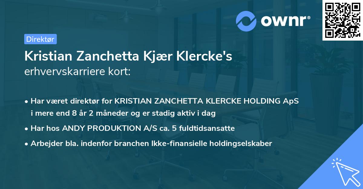 Kristian Zanchetta Kjær Klercke's erhvervskarriere kort