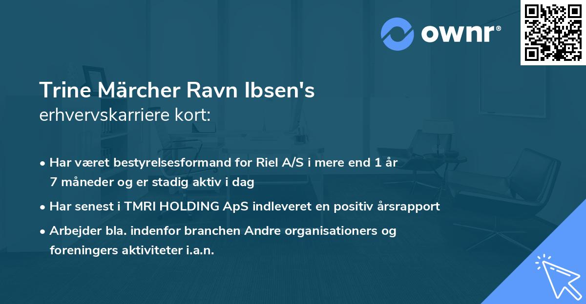 Trine Märcher Ravn Ibsen's erhvervskarriere kort
