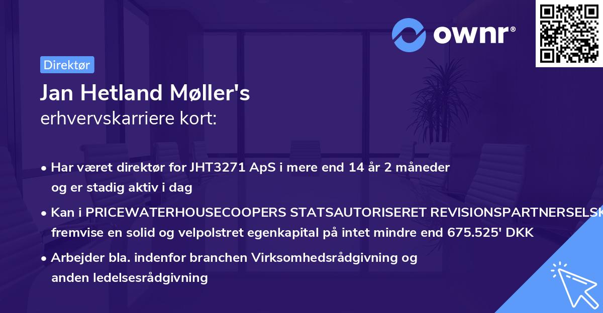 Jan Hetland Møller's erhvervskarriere kort