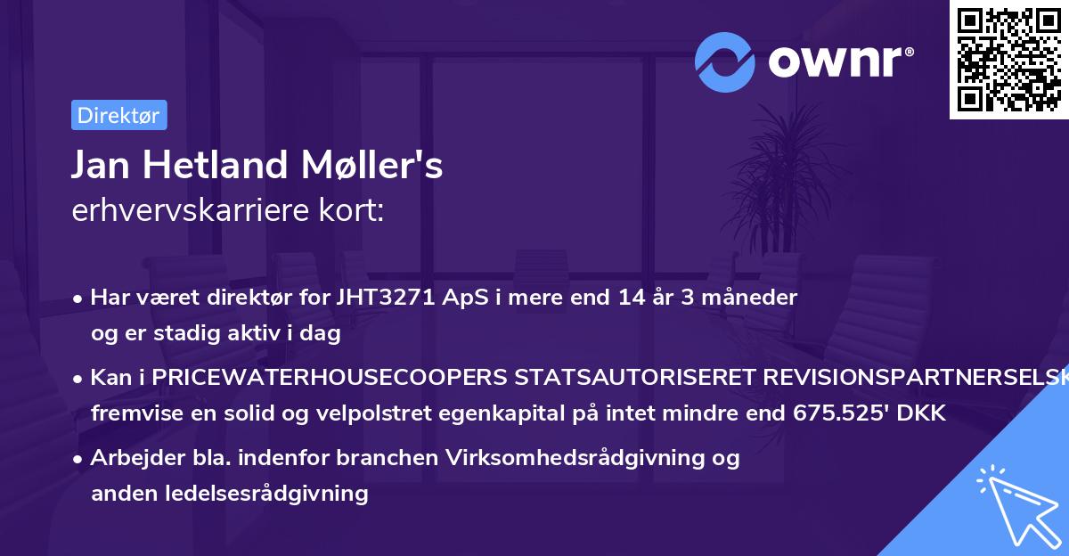 Jan Hetland Møller's erhvervskarriere kort