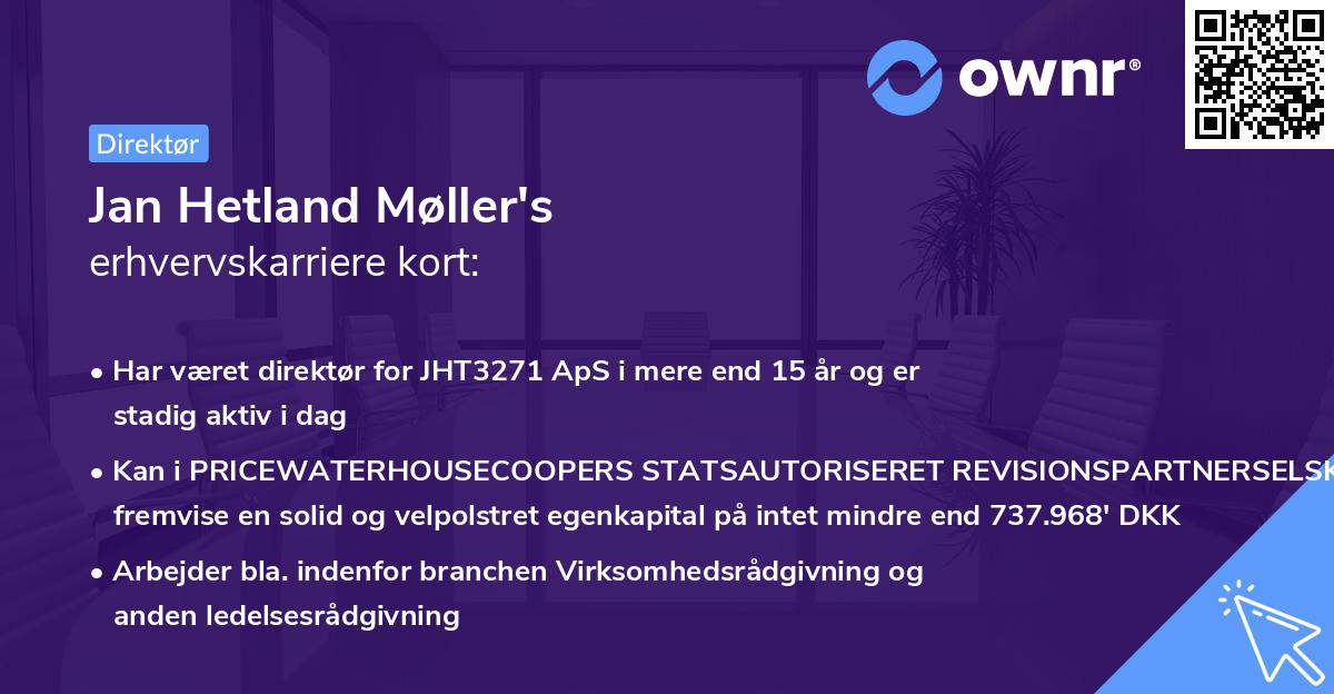Jan Hetland Møller's erhvervskarriere kort