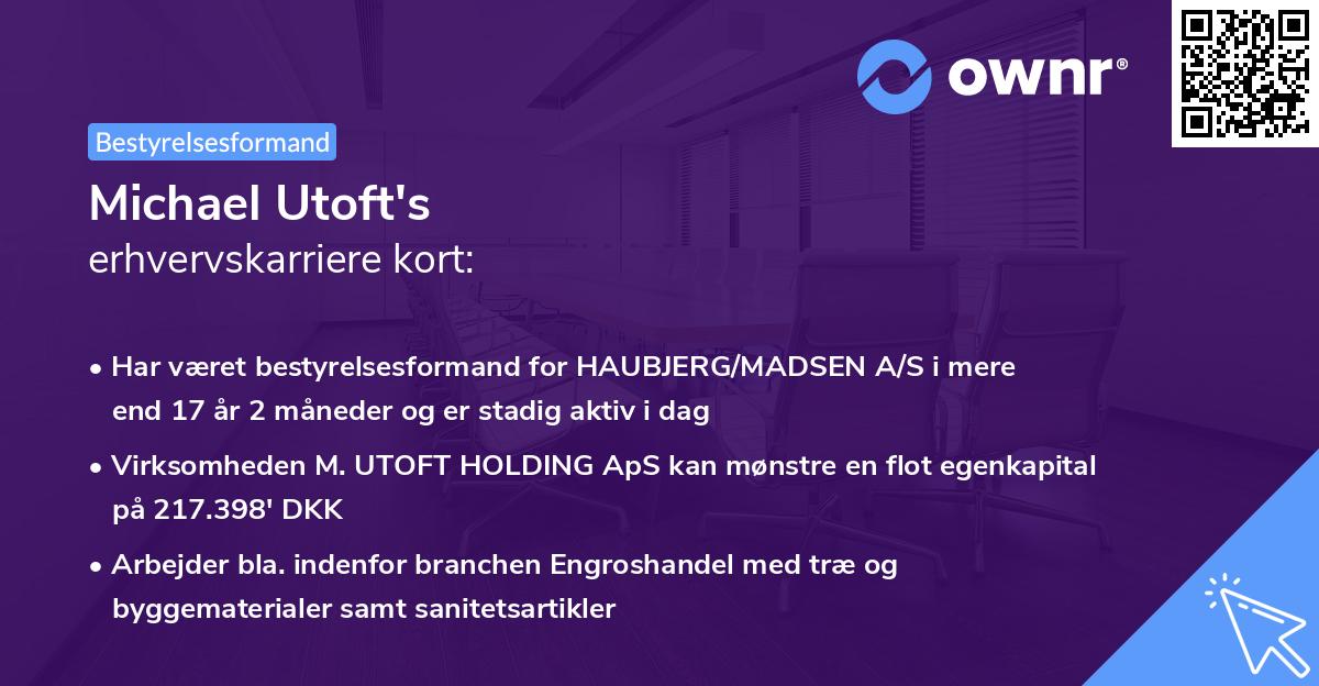 Michael Utoft's erhvervskarriere kort
