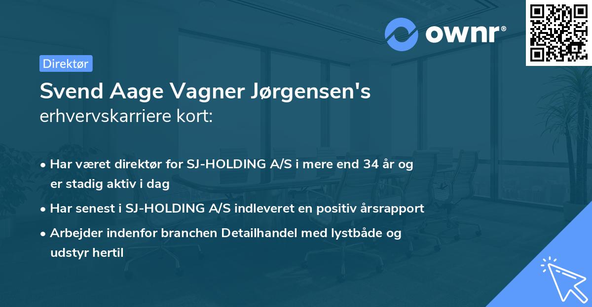 Svend Aage Vagner Jørgensen's erhvervskarriere kort
