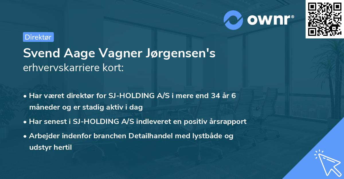 Svend Aage Vagner Jørgensen's erhvervskarriere kort