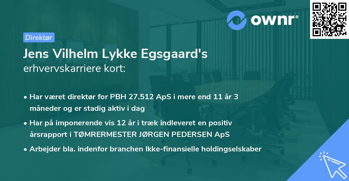 Jens Vilhelm Lykke Egsgaard's erhvervskarriere kort