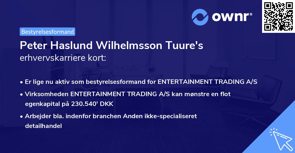 Peter Haslund Wilhelmsson Tuure's erhvervskarriere kort