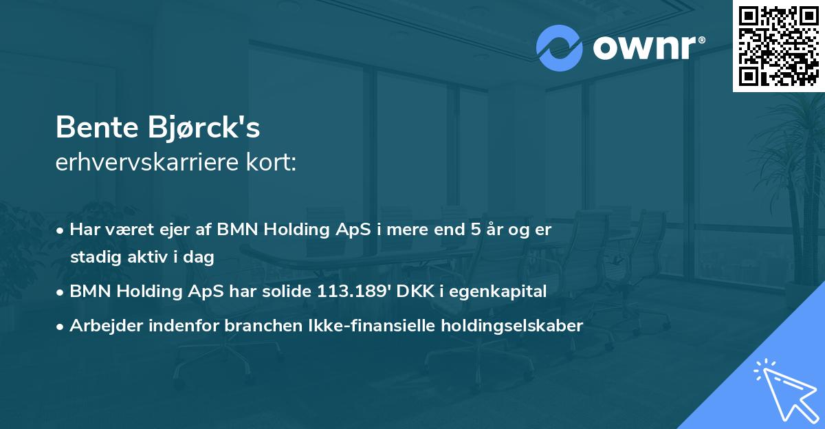 Bente Bjørck's erhvervskarriere kort