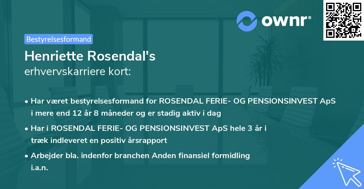 Henriette Rosendal's erhvervskarriere kort
